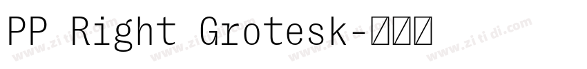 PP Right Grotesk字体转换